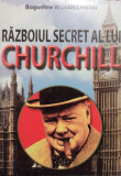 Boguslaw Woloszanski - Razboiul secret al lui Churchill (2015)
