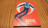 SCHIUL PENTRU TOTI - Mihai Bira - Editura Stadion, 1973, 206 p.