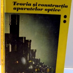 TEORIA SI CONSTRUCTIA APARATELOR OPTICE , VOL II de PETRE DODOC , 1989