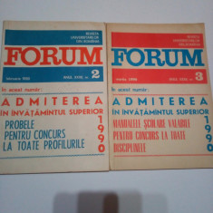 REVISTA ,,FORUM" ADMITEREA IN INVATAMANTUL SUPERIOR ANUL 1990 Nr.2 + Nr 3