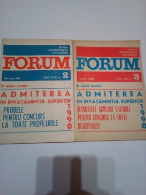 REVISTA ,,FORUM&amp;quot; ADMITEREA IN INVATAMANTUL SUPERIOR ANUL 1990 Nr.2 + Nr 3 foto