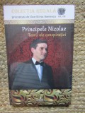 PRINCIPELE NICOLAE - TEORII ALE CONSPIRATIEI de DAN - SILVIU BOERESCU, 2018 IN TIPLA