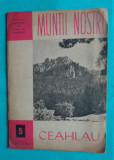 Masivul Ceahlau si Cheile Bicazului &ndash; Colectia Muntii nostri Nr 5 ( editie veche