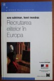 Recrutarea elitelor in Europa / Ezra Suleiman, Henri Mendras