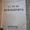 Essai sur la mystique et l&#039;action de l&#039;Inde vivante : La Vie de Ramakrishna - Romain Rolland
