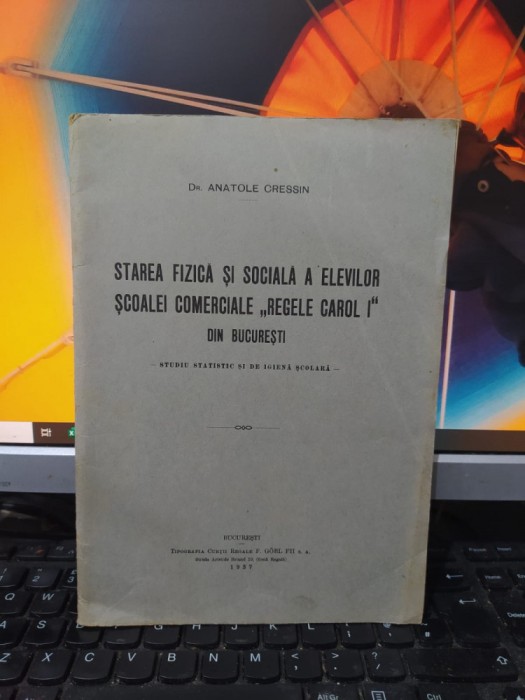 Cressin, Starea fizică și socială a elevilor școlii comerciale Carol I, 1937 182