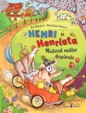 Henri si Henrieta. Misterul oualor disparute - Cee Neudert - Univers