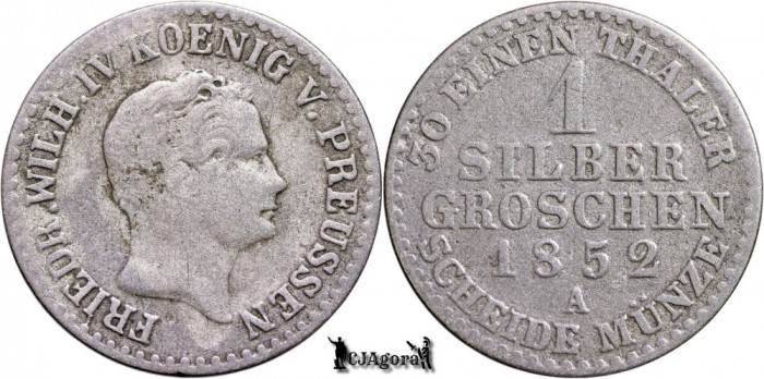 1852 A, 1 Silbergroschen - Frederic Vilhelm al IV-lea - Regatul Prusiei | KM 435