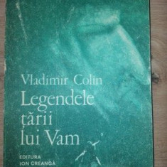 Legendele tarii lui Vam- Vladimir Colin