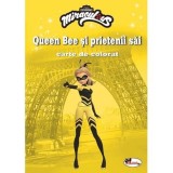 Queen Bee si prietenii sai. Carte de colorat, Aramis