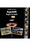 MagicHome. Magia e in fapte
