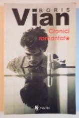 CRONICI ROMANTATE DE BORIS VIAN 2006 foto