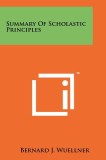 Summary of Scholastic Principles