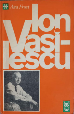 ION VASILESCU, POET AL MELODIEI-ANA FROST-246252 foto