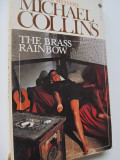 The brass rainbow - Michael Collins