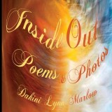 Inside Out: Poems &amp;amp; Photos