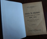 MIHAIL VAGAONESCU: VIATA IN RAZBOI, INSEMNARI ZILNICE DE PE FRONT 1916-18 (1925)