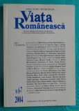 Revista Viata Romaneasca Nr 6- 7 din 2004 ( Mihai Sora Ioan Es Pop )