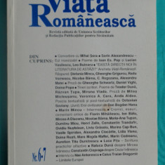 Revista Viata Romaneasca Nr 6- 7 din 2004 ( Mihai Sora Ioan Es Pop )