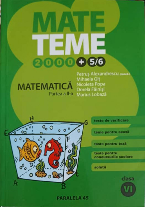 MATEMATICA CLASA A VI-A, PARTEA 2 - TESTE, TEME, SOLUTII-PETRUS ALEXANDRESCU