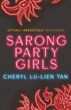 Sarong Party Girls | Cheryl Lu-Lien Tan