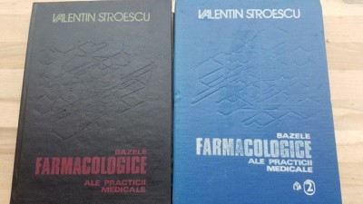 Bazele farmacologice ale practicii medicale 1, 2- Valentin Stroescu foto