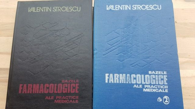 Bazele farmacologice ale practicii medicale 1, 2- Valentin Stroescu