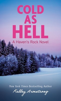 Cold as Hell: A Haven's Rock Novel