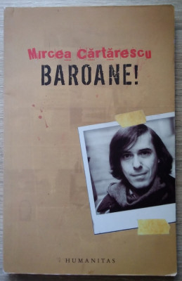 Mircea Cărtărescu / BAROANE! foto