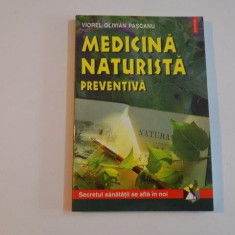 Medicina naturista preventiva - Viorel Olivian Pascanu