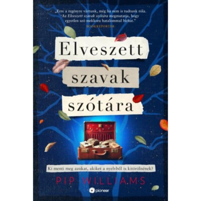 Elveszett szavak sz&amp;oacute;t&amp;aacute;ra - Pip Williams foto