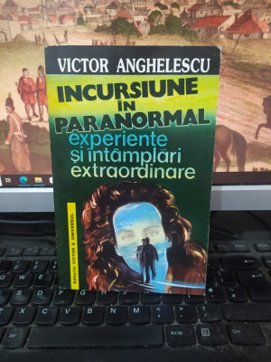 Victor Anghelescu, Incursiune &amp;icirc;n paranormal, București 1994, 210 foto