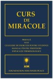 Curs de Miracole - Paperback - Foundation for Inner Peace - Adevăr divin