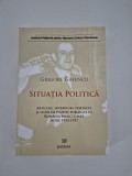 Istorie Grigore Gafencu Situatia politica