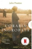 Corabia ingropata - John Preston