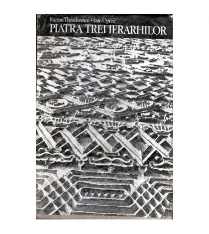 Razvan Theodorescu, Ioan Oprea - Piatra Trei Ierarhilor - 104119