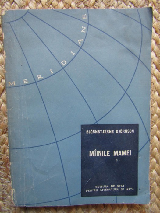 Bjornstjerne Bjornson - Mainile mamei