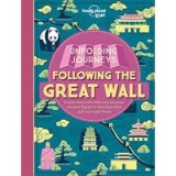 UNFOLDING JOURNEYS - FOLLOWING THE GREAT WALL