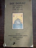 Die Donau von Passau bis Giurgiu und Russe. / Dunarea la Giurgiu si Ruse, carte in lb germana