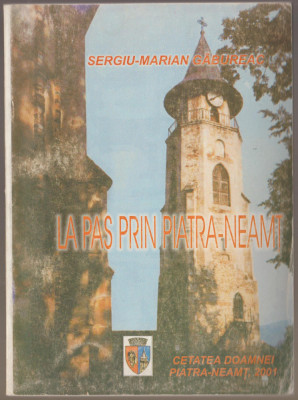 Sergiu Marian Gabureac - La pas prin Piatra Neamt - Cartofilie foto