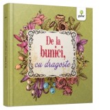 De la bunici, cu dragoste