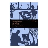 Mindfulness at Work