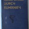 GHIDUL ROMANIEI , REISEFUHRER DURCH RUMANIEN , Bucuresti ,1932 , LIPSA HARTA , COTOR REFACUT