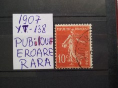 1907-Franta-Semanatoarea-Y.T.138-REPUBilOUF-EROARE-stampilat-RAR foto