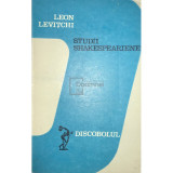 Leon Levitchi - Studii Shakespeariene (Editia: 1976)