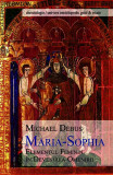 Maria-Sophia - Paperback brosat - Michael Debus - Univers Enciclopedic