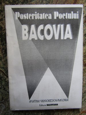 POSTERITATEA POETULUI BACOVIA-AGATHA GRIGORESCU -BACOVIA foto