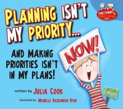 Planning Isn&amp;#039;t My Priority: And Making Priorities Isn&amp;#039;t in My Plans foto