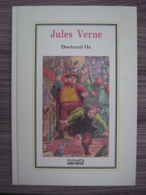 Jules Verne - Doctorul Ox ( nr. 7 )