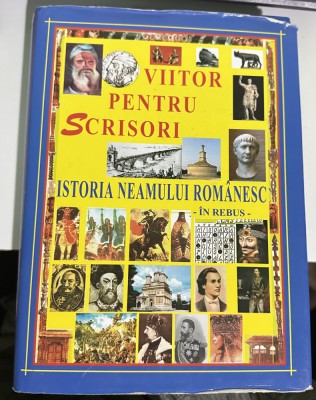 Viitor pentru scrisori - Istoria neamului romanesc in rebus foto